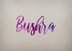 Bushra Watercolor Name DP