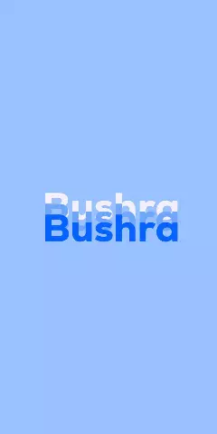 Name DP: Bushra