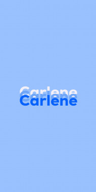 Name DP: Carlene