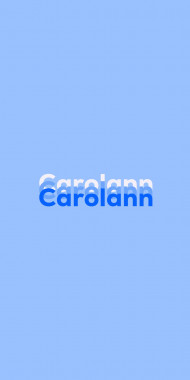 Name DP: Carolann