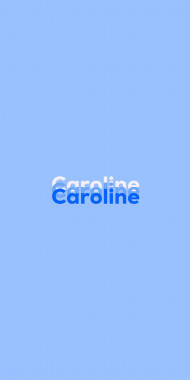 Name DP: Caroline