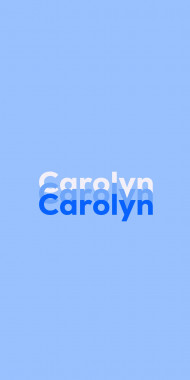 Name DP: Carolyn