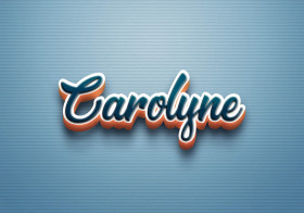 Cursive Name DP: Carolyne