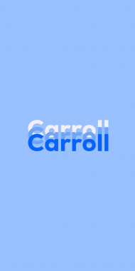 Name DP: Carroll