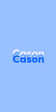 Name DP: Cason