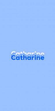Name DP: Catharine