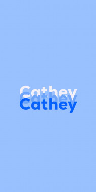 Name DP: Cathey