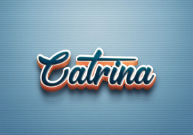 Cursive Name DP: Catrina