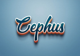 Cursive Name DP: Cephus