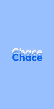 Name DP: Chace