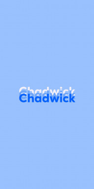 Name DP: Chadwick