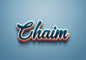 Cursive Name DP: Chaim