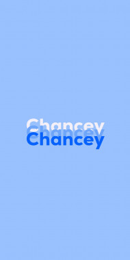 Name DP: Chancey