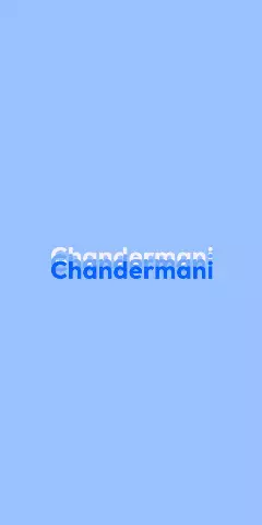 Name DP: Chandermani