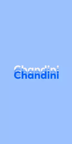 Name DP: Chandini