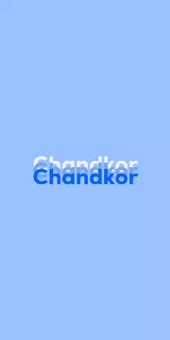 Name DP: Chandkor