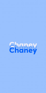 Name DP: Chaney