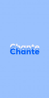 Name DP: Chante