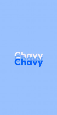 Name DP: Chavy