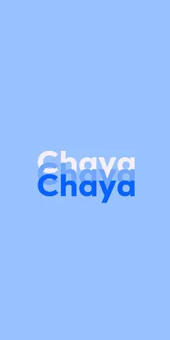 Name DP: Chaya