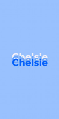 Name DP: Chelsie