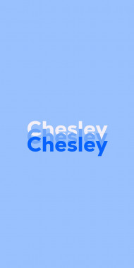 Name DP: Chesley