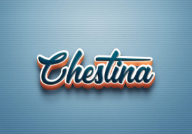 Cursive Name DP: Chestina