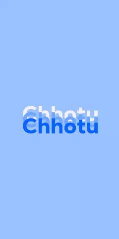 Name DP: Chhotu