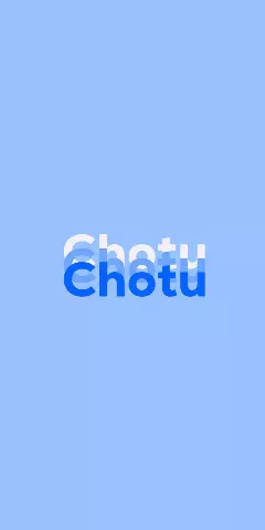 Name DP: Chotu