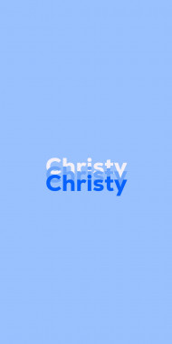 Name DP: Christy