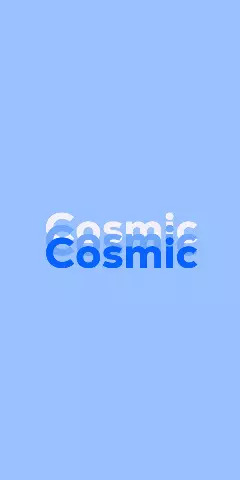 Name DP: Cosmic