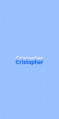 Name DP: Cristopher