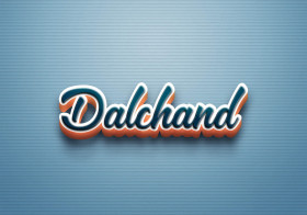 Cursive Name DP: Dalchand