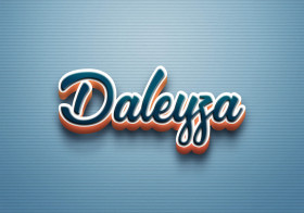 Cursive Name DP: Daleyza