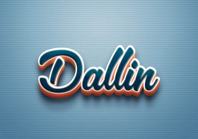 Cursive Name DP: Dallin