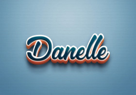 Cursive Name DP: Danelle