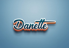 Cursive Name DP: Danette