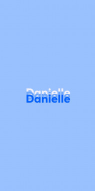 Name DP: Danielle