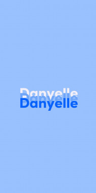 Name DP: Danyelle