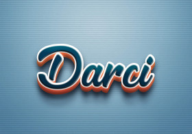 Cursive Name DP: Darci