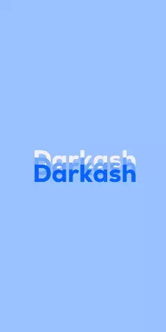 Name DP: Darkash