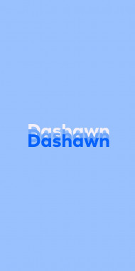 Name DP: Dashawn