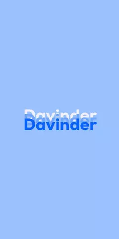 Name DP: Davinder