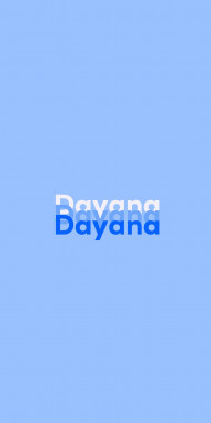 Name DP: Dayana