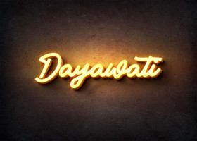 Glow Name Profile Picture for Dayawati