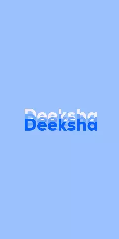 Name DP: Deeksha