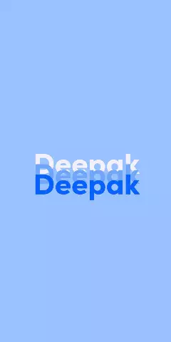 Name DP: Deepak