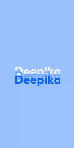 Name DP: Deepika