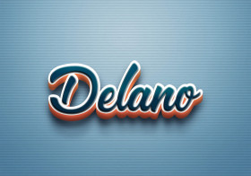Cursive Name DP: Delano