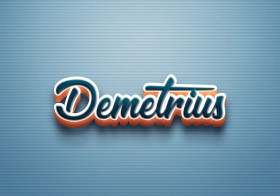 Cursive Name DP: Demetrius